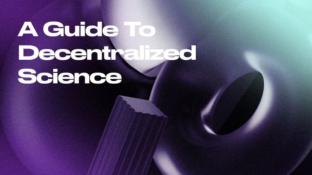 DeSci: Decentralized Science - Revolutionizing Research with Blockchain